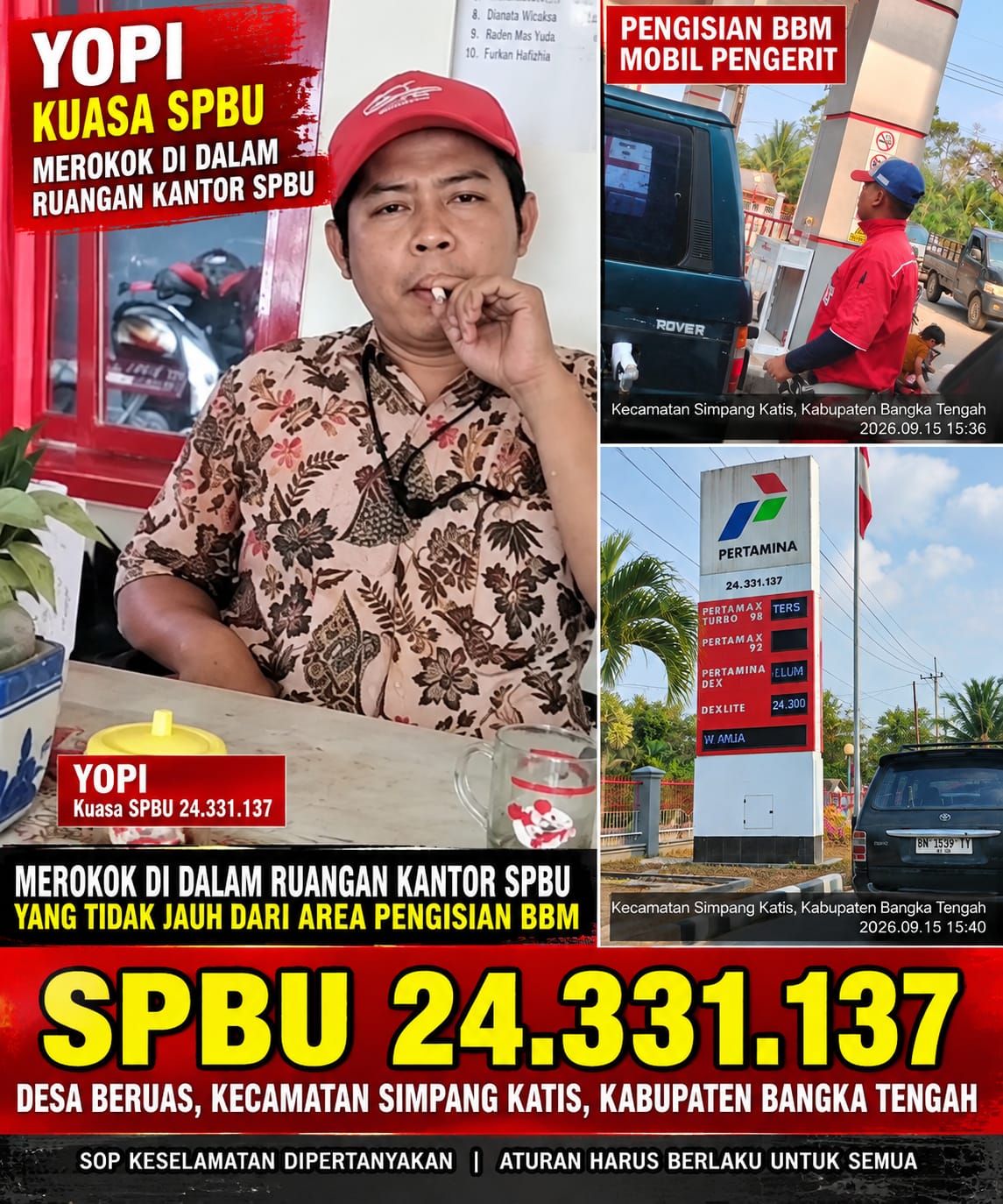 YOPI, KUASA SPBU 24.331.137, MEROKOK DI RUANGAN KANTOR, SOP KESELAMATAN DIPERTANYAKAN