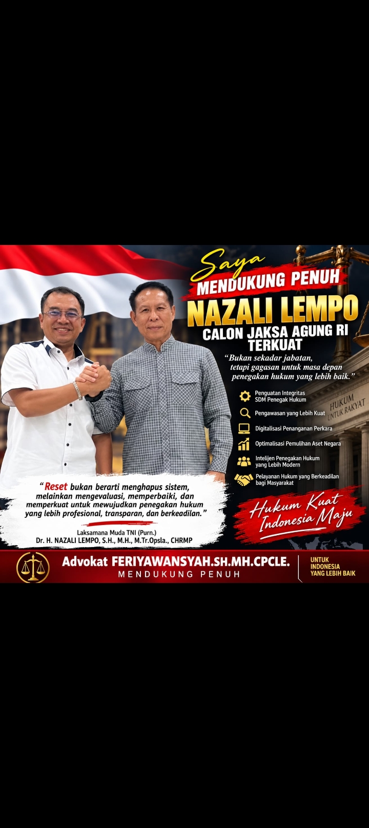 NAZALI LEMPO MUNCUL DALAM BURSA CALON JAKSA AGUNG, ADVOKAT FERIYAWANSYAH: PENEGAKAN HUKUM BUTUH FIGUR BERINTEGRITAS